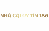 nhà cái uy tín 186